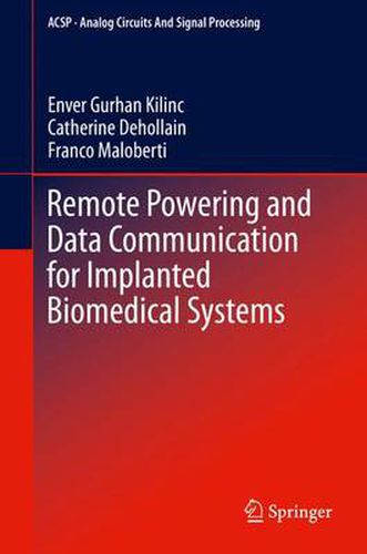 Cover image for Remote Powering and Data Communication for Implanted Biomedical Systems