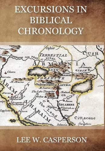 Cover image for Excursions in Biblical Chronology