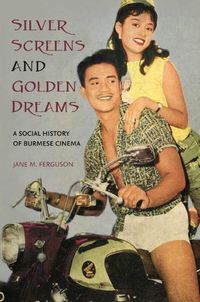 Cover image for Silver Screens and Golden Dreams