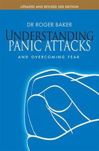 Cover image for Understanding Panic Attacks and Overcoming Fear