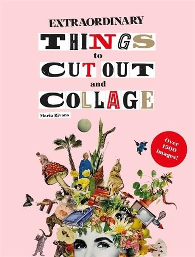 Cover image for Extraordinary Things to Cut Out and Collage