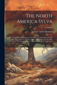 Cover image for The North America Sylva