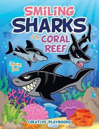 Cover image for Smiling Sharks of the Coral Reef Coloring Book