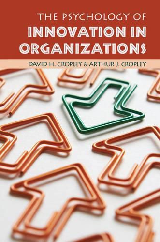 Cover image for The Psychology of Innovation in Organizations