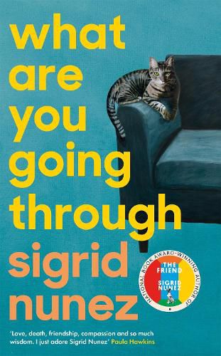 What Are You Going Through: 'A total joy - and laugh-out-loud funny' DEBORAH MOGGACH