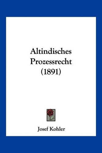 Cover image for Altindisches Prozessrecht (1891)