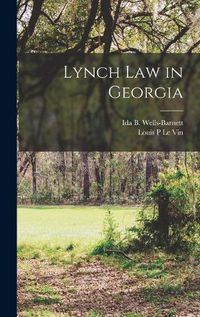 Cover image for Lynch Law in Georgia