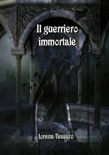 Cover image for Il Guerriero Immortale