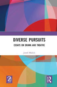 Cover image for Diverse Pursuits: Essays on Drama and Theatre