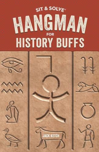 Cover image for Sit & Solve (R) Hangman for History Buffs