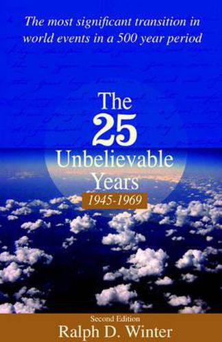 Cover image for The 25 Unbelievable Years 1945-1969