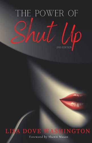 Cover image for The Power of Shut Up