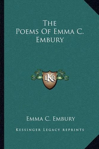 Cover image for The Poems of Emma C. Embury