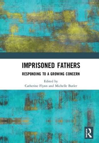 Cover image for Imprisoned Fathers: Responding to a Growing Concern