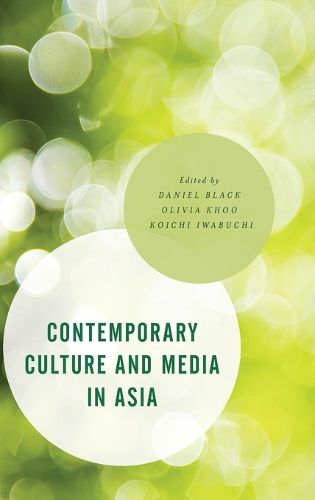 Cover image for Contemporary Culture and Media in Asia