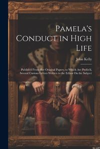 Cover image for Pamela's Conduct in High Life