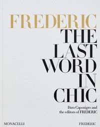 Cover image for FREDERIC: The Last Word in Chic