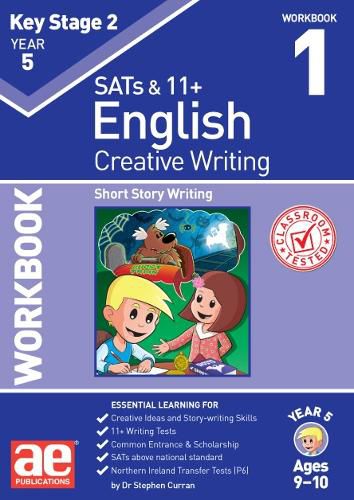 KS2 Creative Writing Year 5 Workbook 1: Short Story Writing