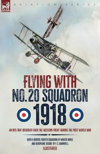 Cover image for Flying with No. 20 Squadron, 1918