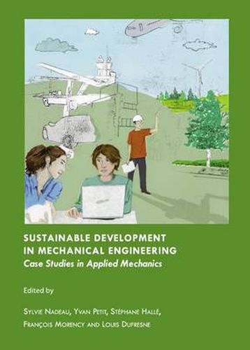 Sustainable Development in Mechanical Engineering: Case Studies in Applied Mechanics