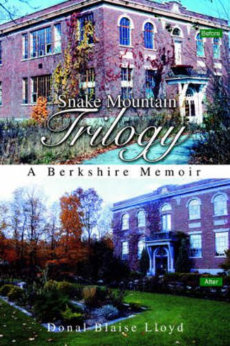 Cover image for Snake Mountain Trilogy: A Berkshire Memoir