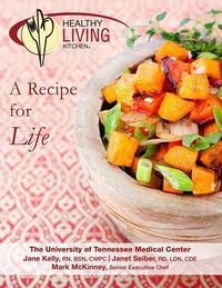 Cover image for Healthy Living Kitchen-A Recipe For Life