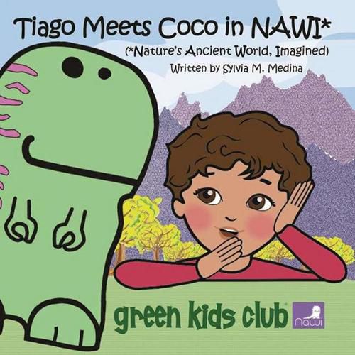 Cover image for Tiago Meets Coco in NAWI*: (*Nature's Ancient World, Imagined) - 6.5 x 6.5