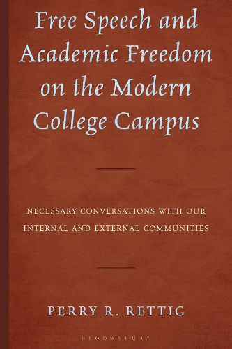 Cover image for Free Speech and Academic Freedom on the Modern College Campus
