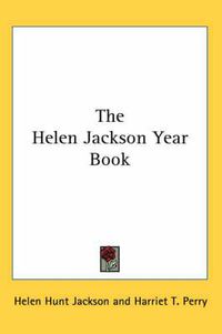 Cover image for The Helen Jackson Year Book