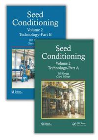 Cover image for Seed Conditioning, Volume 2: Technology--Parts A & B