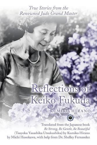 Reflections of Keiko Fukuda