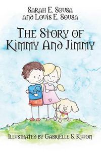 Cover image for The Story of Kimmy and Jimmy