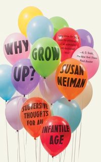 Cover image for Why Grow Up?