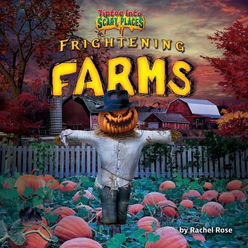 Frightening Farms