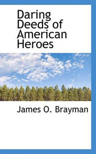 Cover image for Daring Deeds of American Heroes