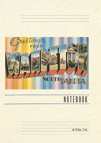 Cover image for Vintage Lined Notebook Greetings from Wahpeton, North Dakota