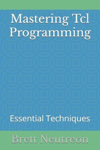 Cover image for Mastering Tcl Programming