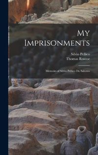 Cover image for My Imprisonments