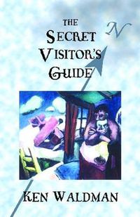 Cover image for The Secret Visitor's Guide