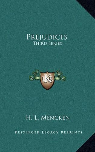 Prejudices: Third Series