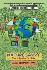 Cover image for Nature Savvy-Short Stories for Kids