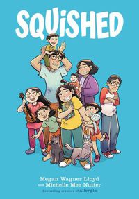 Cover image for Squished: A Graphic Novel