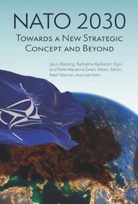 Cover image for NATO 2030: Towards a New Strategic Concept and Beyond