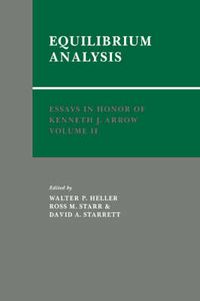 Cover image for Essays in Honor of Kenneth J. Arrow: Volume 2, Equilibrium Analysis