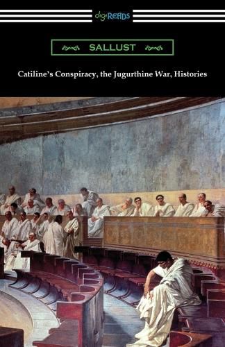 Cover image for Catiline's Conspiracy, the Jugurthine War, Histories