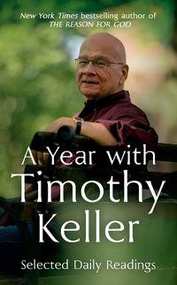 Cover image for A Year with Timothy Keller