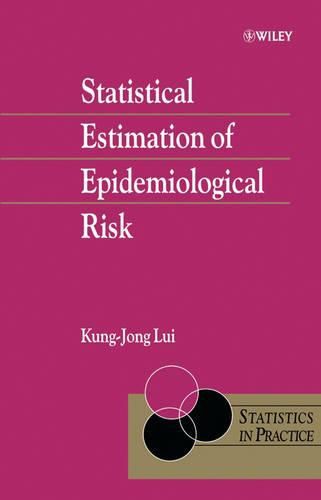 Cover image for Statistical Estimation of Epidemiological Risk