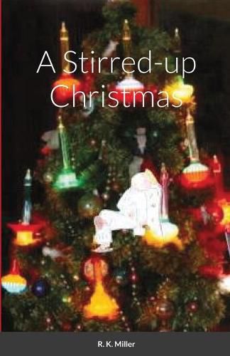 Cover image for A Stirred-up Christmas