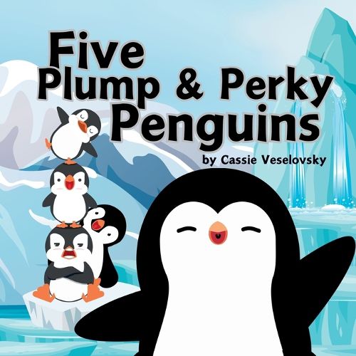 Cover image for Five Plump and Perky Penguins