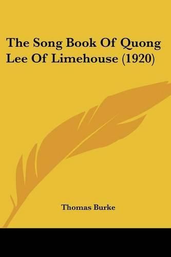 The Song Book of Quong Lee of Limehouse (1920)